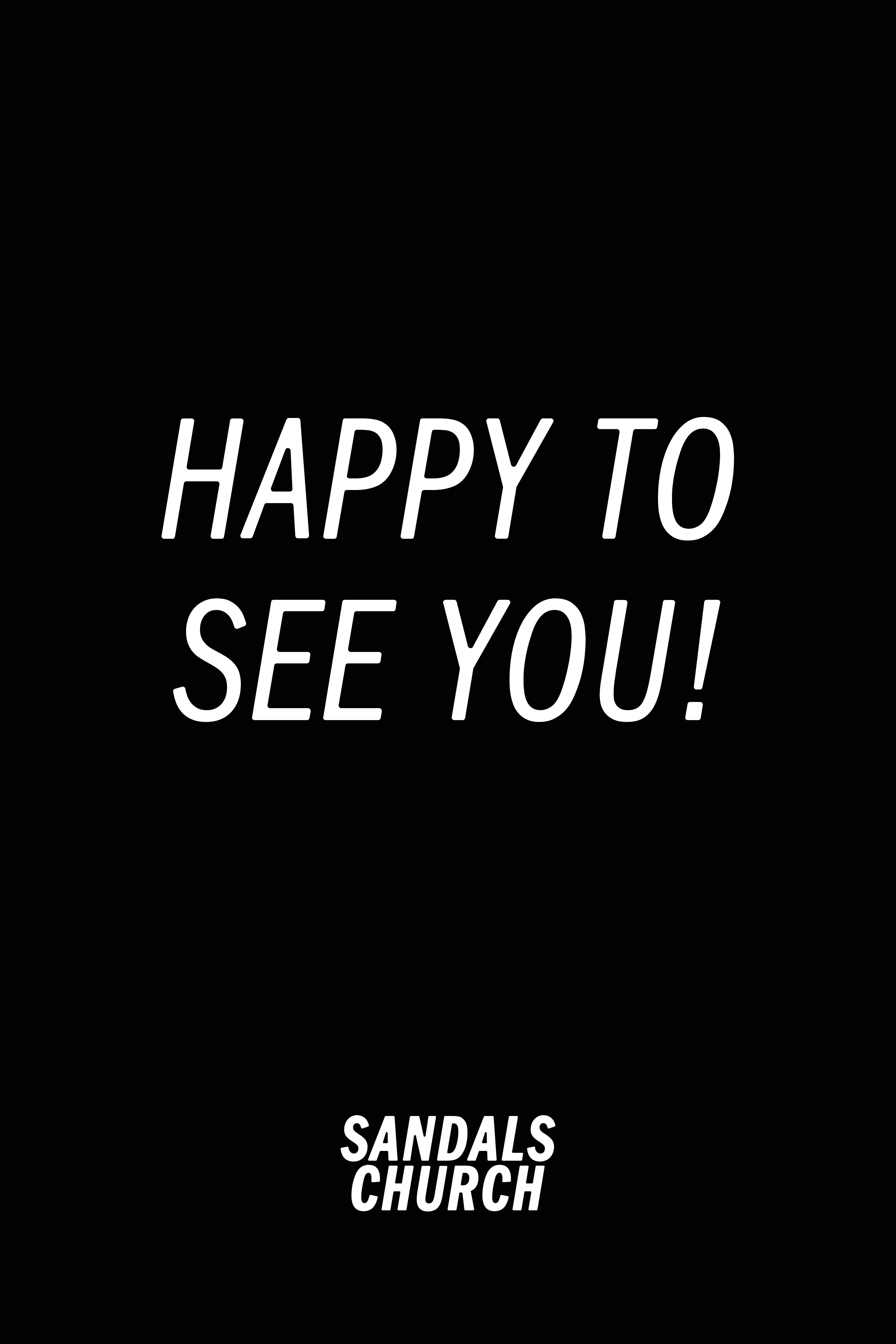 Happy To See You A Frame