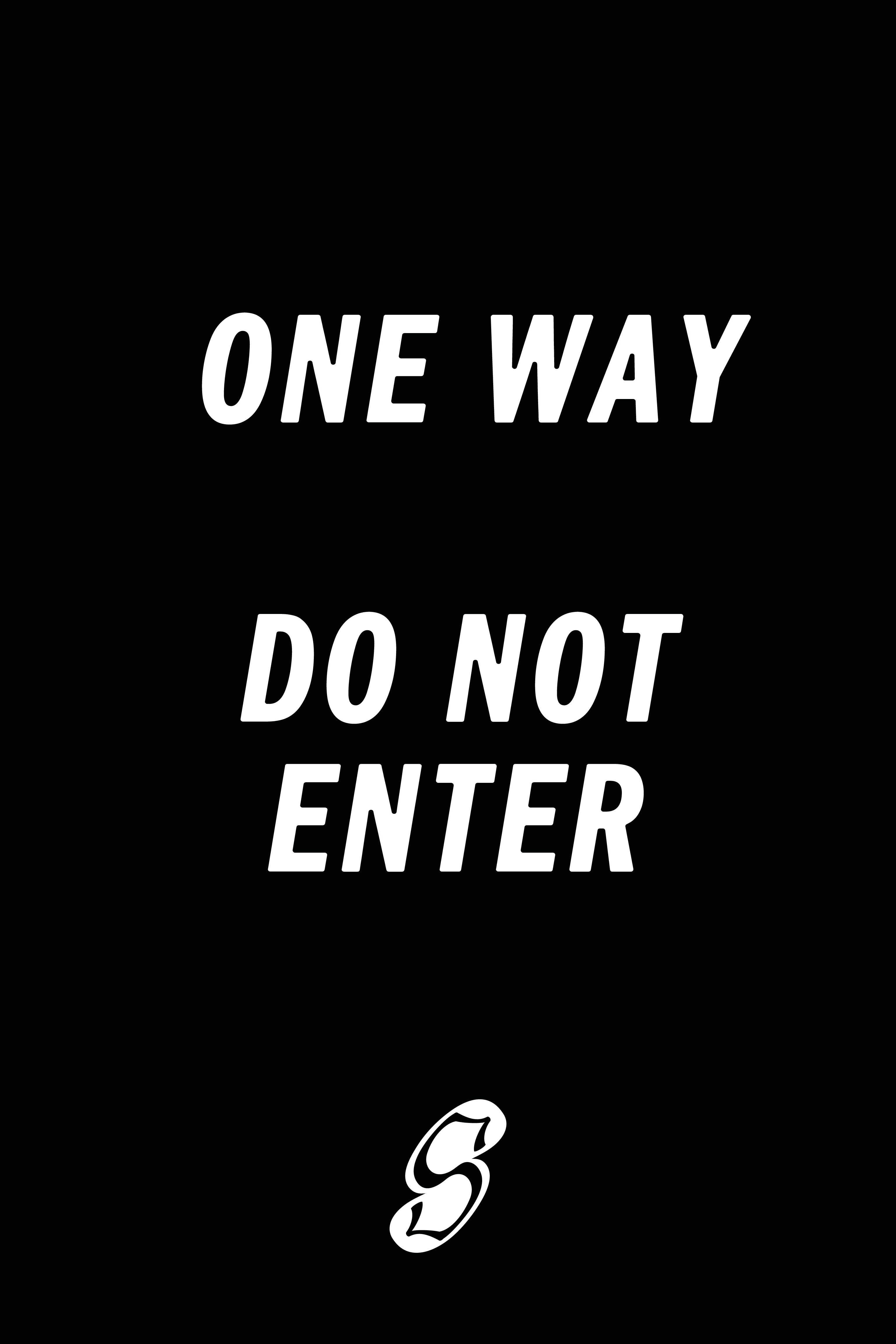One Way Do Not Enter A frame