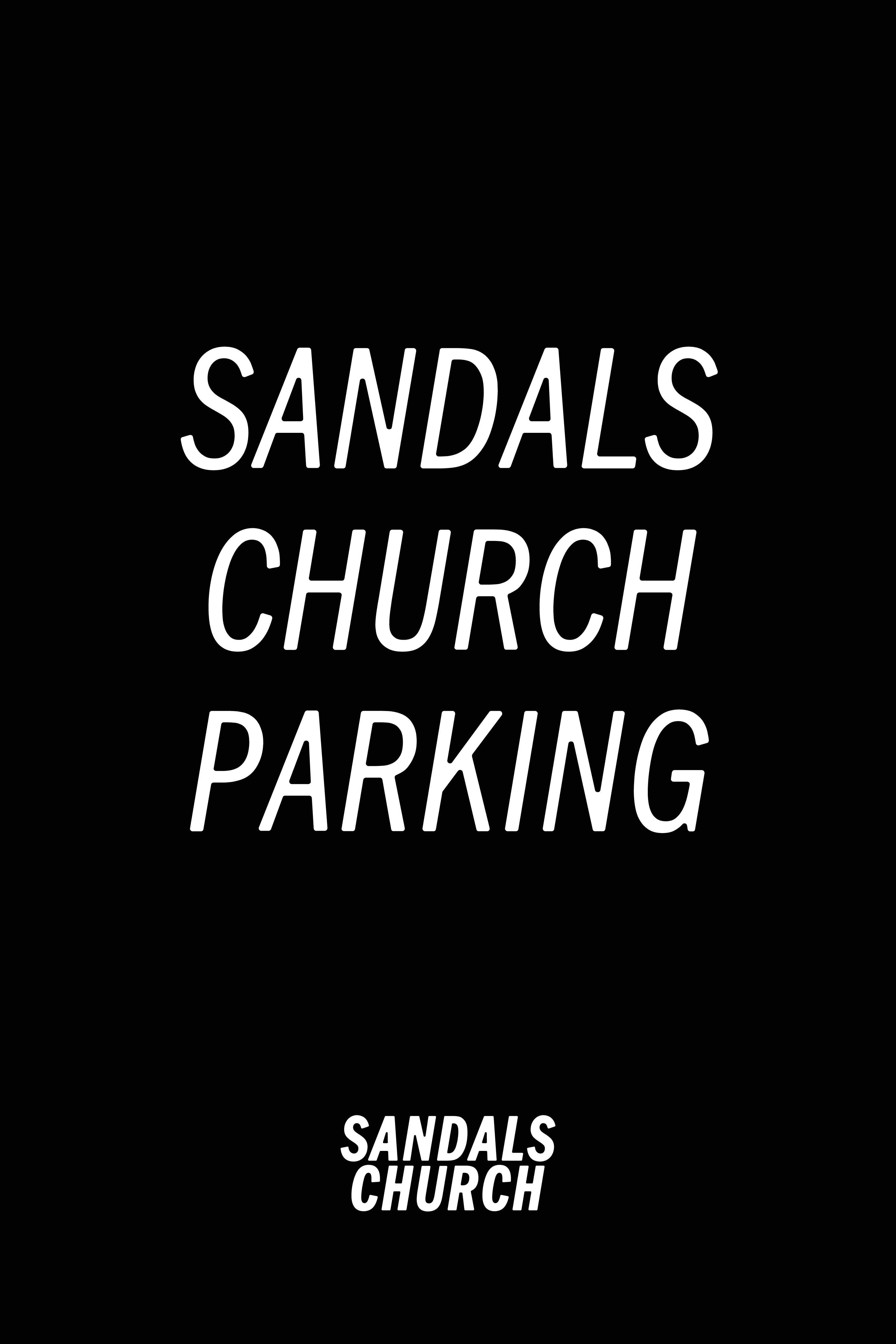 Sandals Church Parking A frame