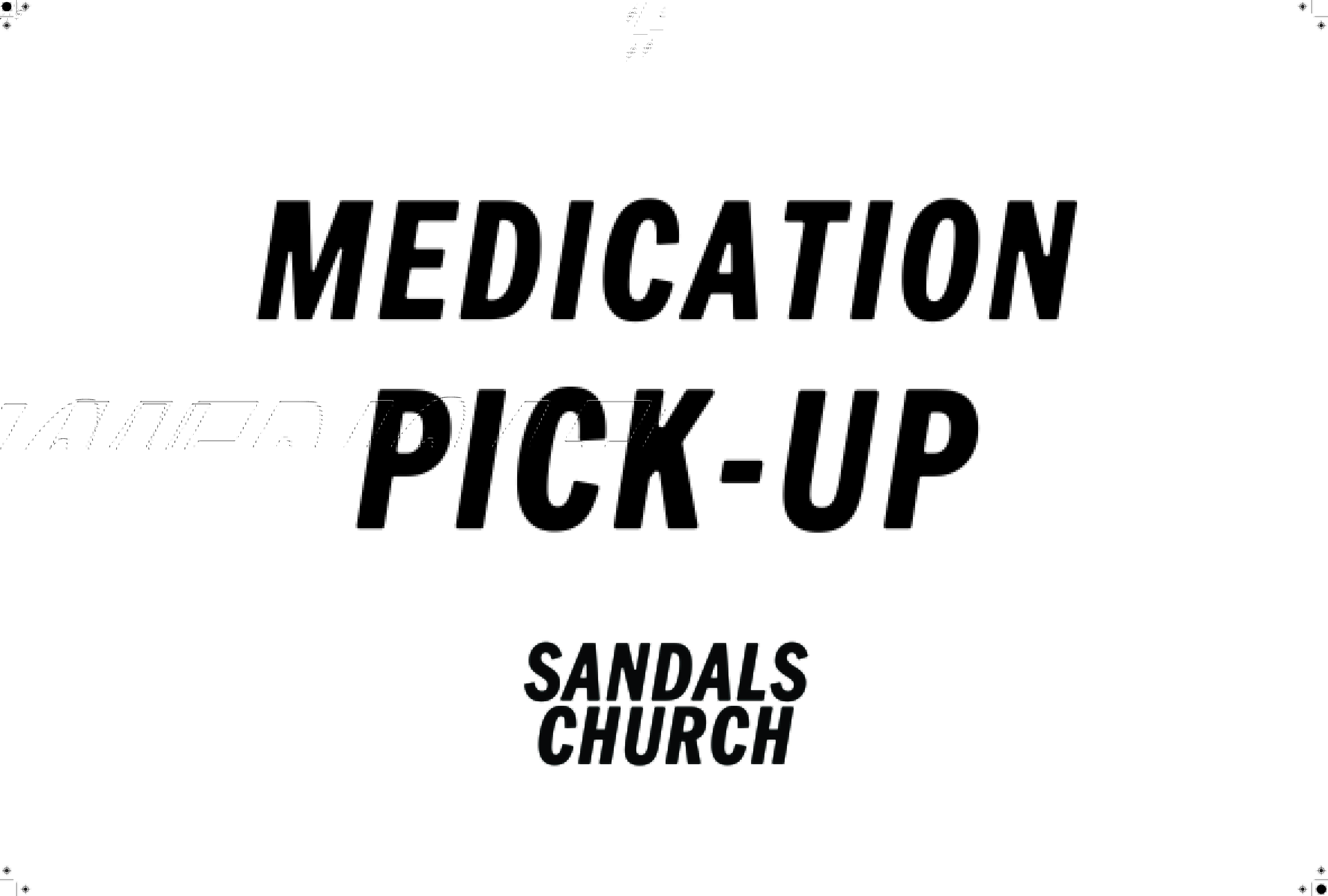 CAMP a frame - Medication Pick up/Drop off